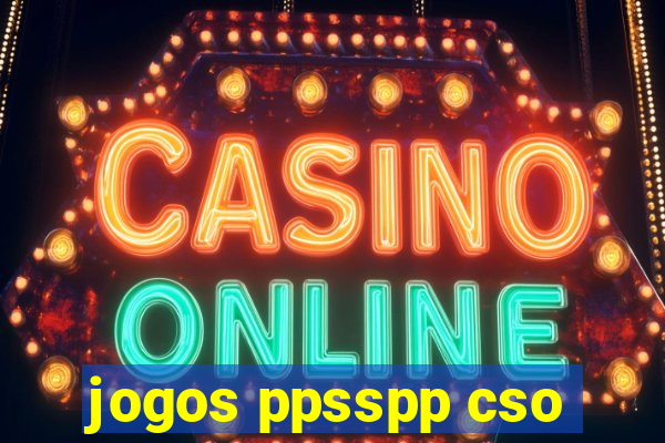 jogos ppsspp cso